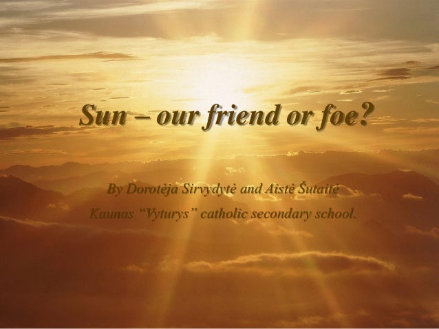 Friend of the Sun